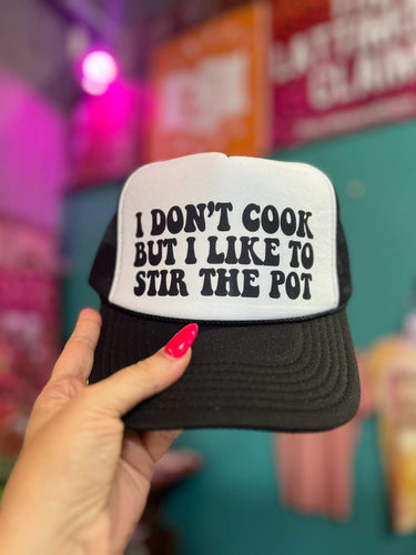 Shipping Dept. I don't cook but I like to stir the pot - Foam Trucker Cap - Multiple color options