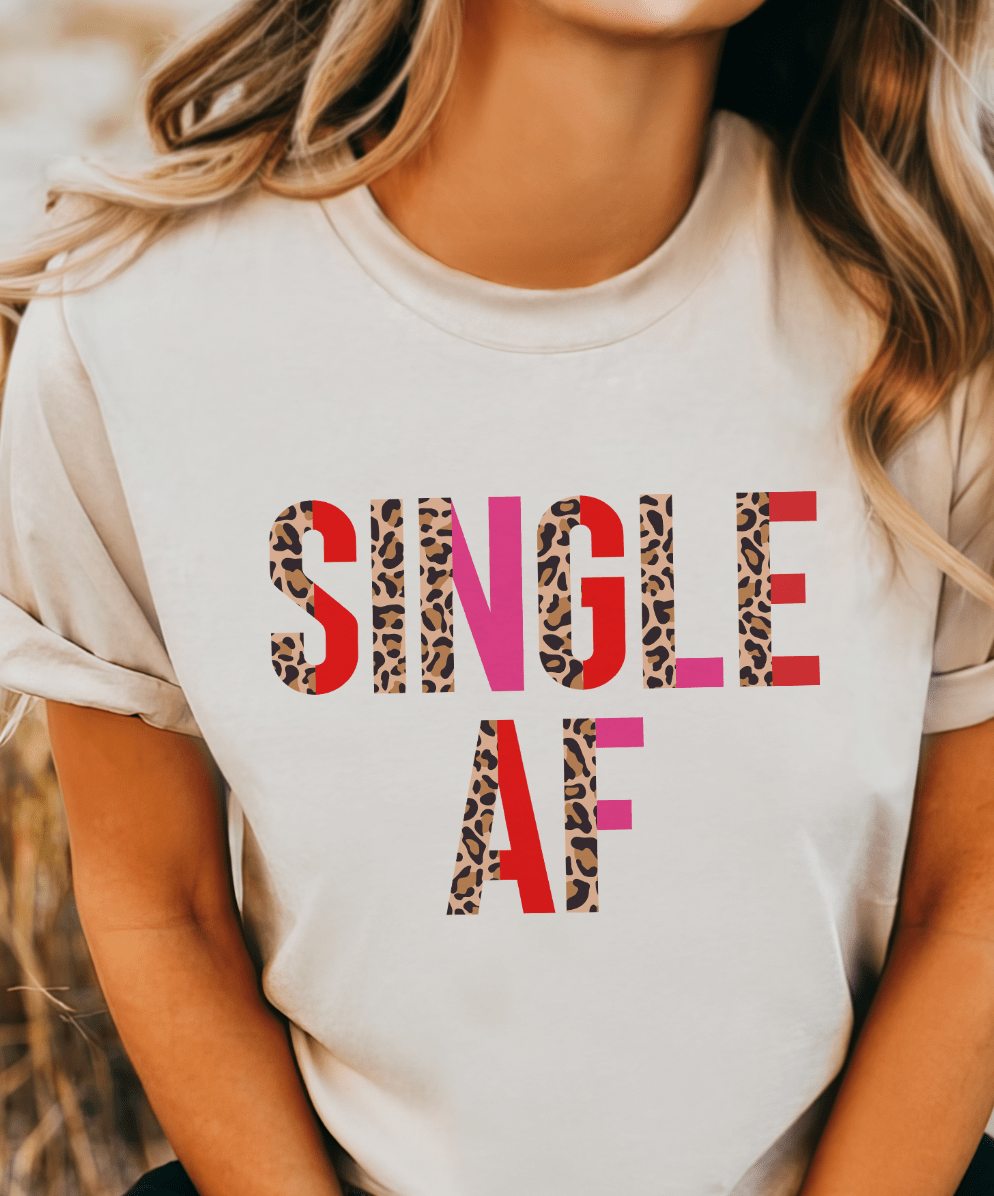 MISSMUDPIE SINGLE AF Valentine - Multiple color options in Tee or Sweatshirt
