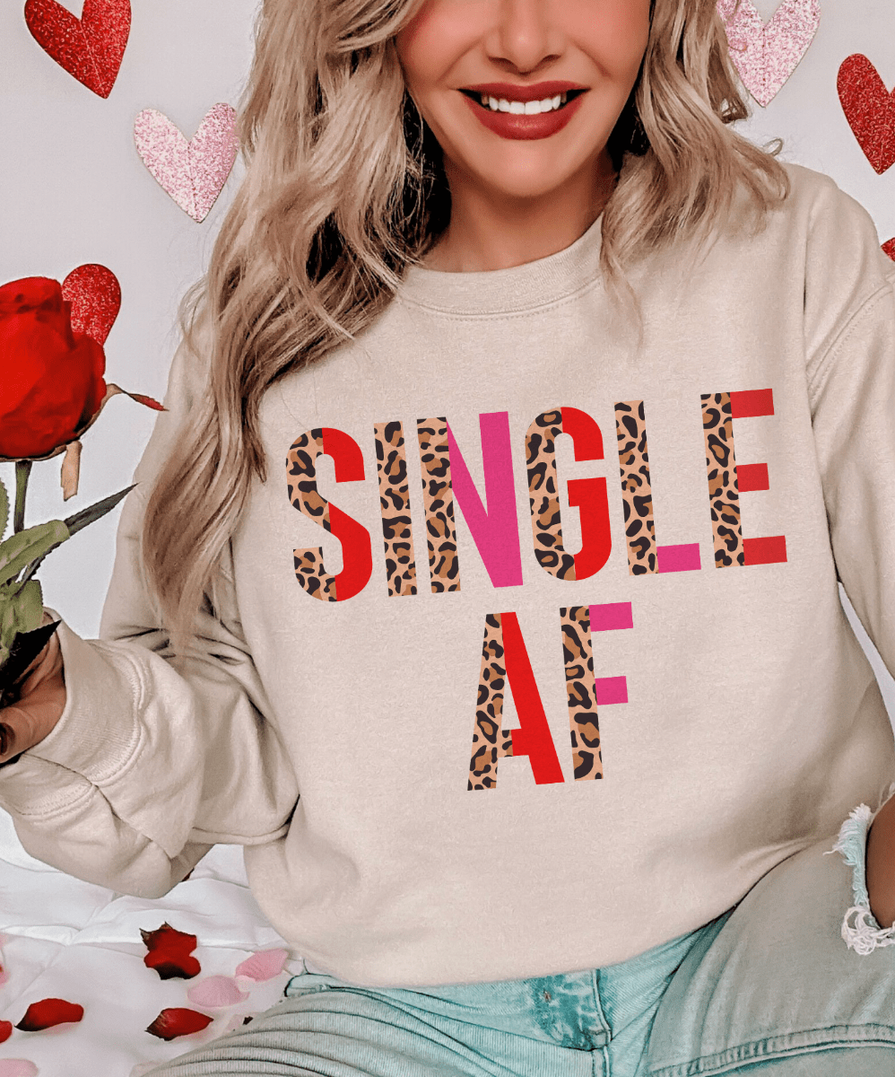 MISSMUDPIE SINGLE AF Valentine - Multiple color options in Tee or Sweatshirt