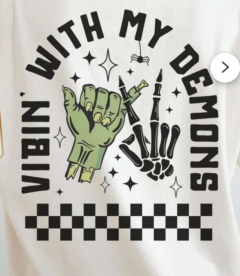 Shipping Dept. Vibin' With My Deamons - Multiple Color options