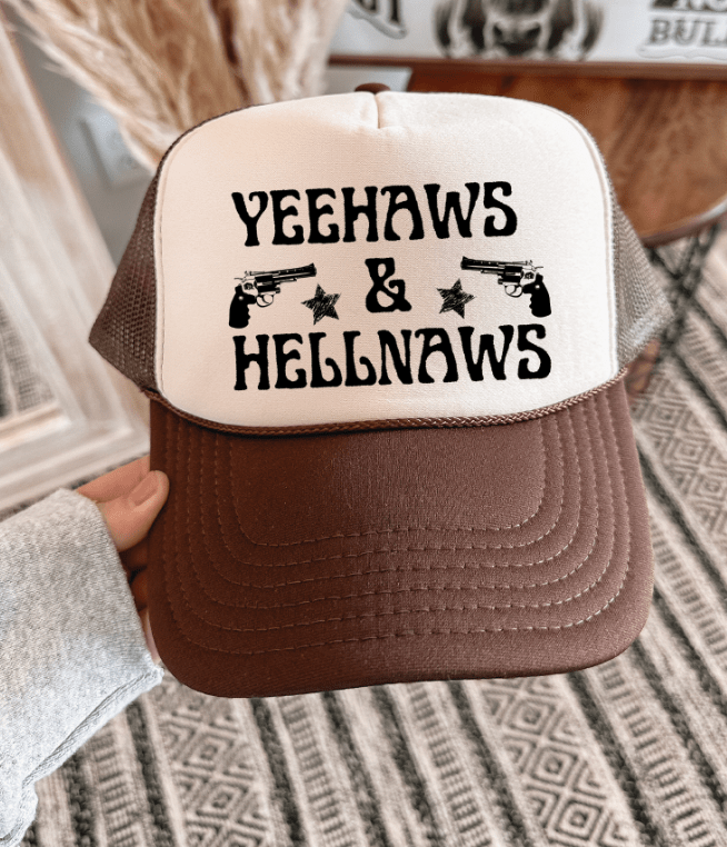 Shipping Dept. Yee Haws & Hell Naws - Foam Trucker Cap - Multiple color options