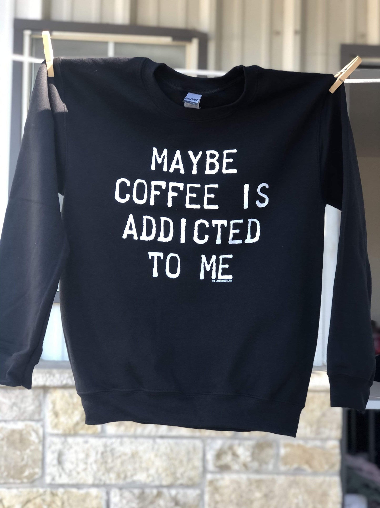 MISSMUDPIE Maybe coffee is addicted to me- Black sweatshirt