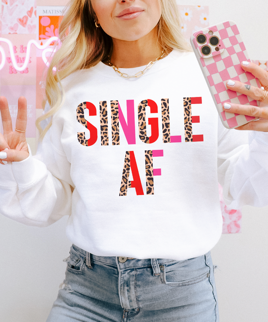 SINGLE AF Valentine - Multiple color options in Tee or Sweatshirt