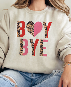 Boy Bye - Multiple color options in Tee or Sweatshirt