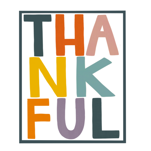 Thankful sans Rainbow- Multiple Color options