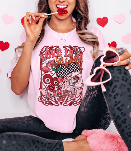 MISSMUDPIE Love Is A Gamble - Multiple color options in Tee or Sweatshirt