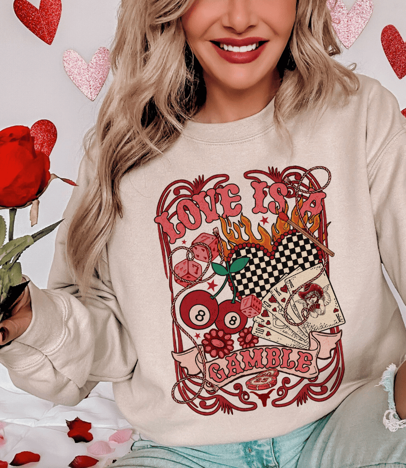 MISSMUDPIE Love Is A Gamble - Multiple color options in Tee or Sweatshirt