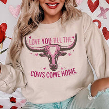 Load image into Gallery viewer, MISSMUDPIE Love You Till The Cows Come Home - Multiple color options in Tee or Sweatshirt
