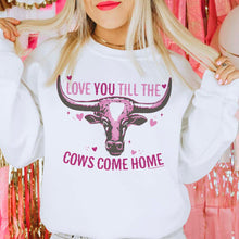 Load image into Gallery viewer, MISSMUDPIE Love You Till The Cows Come Home - Multiple color options in Tee or Sweatshirt
