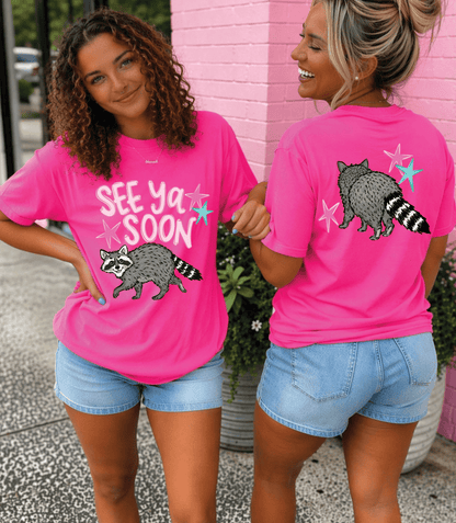 Shipping Dept. Adult SMALL / Comfort Color Neon Pink See Ya Soon Racoon - Comfort Color Tee Multiple Options