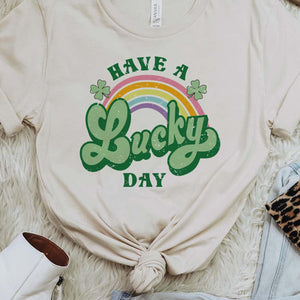Shipping Dept. Cream Tee / Small Have A Lucky Day Rainbow - Multiple Color & Style Options