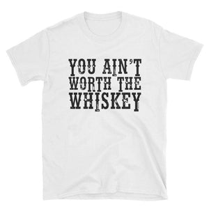 MISSMUDPIE Small / Bella White You Ain't Worth The Whiskey